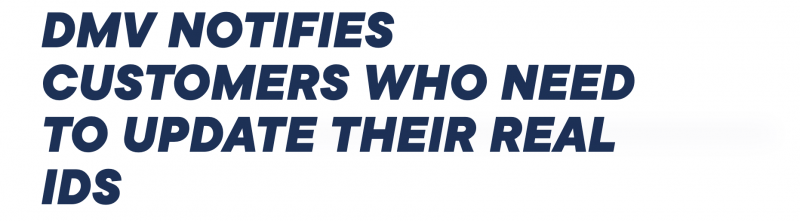  DMV notifies those who need to update their Real IDs